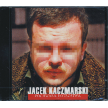 Kaczmarski, Jacek - Pochwala Lotrostwa