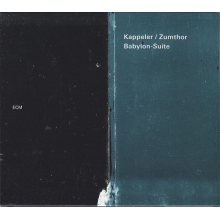 Kappeler/zumthor - Babylon Suite