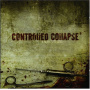 Controlled Collapse - Injection