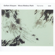 Khayam, Golfam/mona Matbou Riahi - Narrante