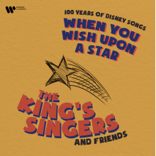King's Singers - When You Wish Upon A Star - 100 Years Of Disney Songs