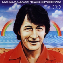 Klenczon, Krzysztof - Powiedz Stary Gdzies Ty Byl