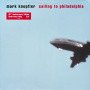 Knopfler Mark - Sailing To Philadelphia (2lp Colour Vinyl)