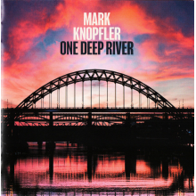 Knopfler, Mark - One Deep River