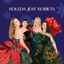 Kolęda Jest Kobietą - Kolęda Jest Kobietą
