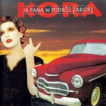 Kora - Ja Pana W Podroz Zabiore (digipack)
