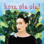 Kora - Kora Ola Ola !