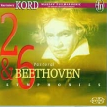 Kord,warsaw Philharmonic Orchestra - Beethoven:symph.2,6