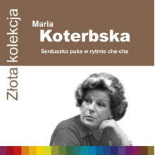 Koterbska, Maria - Zlota Kolekcja