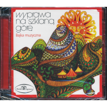 Krafftowna, Barbara / Jan Kobuszewski / Maciej Damiecki - Wyprawa Na Szklana Gore - Bajka Muzyczna