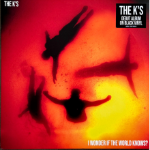 K's, The - I Wonder If The World Knows? (black Vinyl)