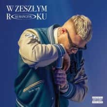 Kubańczyk - W Zeszłym Roku