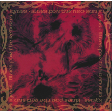 Kyuss - Blues For The Red Sun