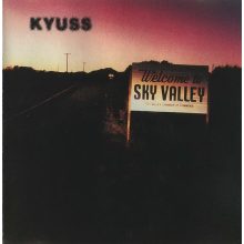Kyuss - Welcome To Sky Valley