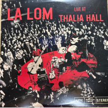La Lom - Live At Thalia Hall