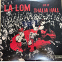 La Lom - Live At Thalia Hall
