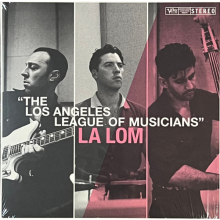 La Lom - The Los Angeles League Of Musicians (lp)