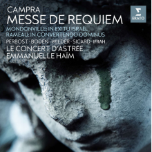 Le Concert D'astree/haim,  Emmanuelle/lescot David - Campra: Messe De Requiem; Mondonville: In Exitu Israël; Rameau: In Convertendo Dominus