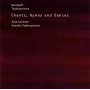 Lechner, Anja - Chants, Hymns, Dances