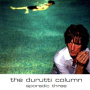 Durutti Column - Sporadic Three