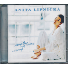 Lipnicka, Anita - Wszystko Sie Moze Zdarzyc