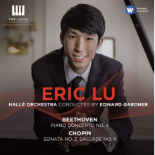 Lu, Eric - Beethoven: Piano Concerto No.4 Chopin: Piano Sonata No.2