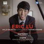 Lu, Eric - Beethoven: Piano Concerto No.4 Chopin: Piano Sonata No.2