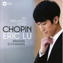 Lu, Eric - Chopin 24 Preludes Op. 28