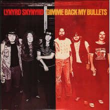 Lynyrd Skynyrd - Gimme Back My Bullets Lp