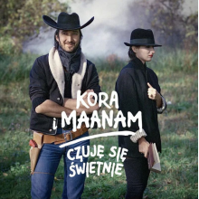 Maanam - Czuję Się Świetnie