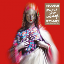 Maanam - Milosc Jest Cudowna (1975-2015)