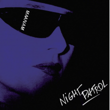 Maanam - Night Patrol