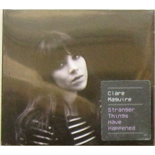 Maguire, Clare - Stranger Things Have Happened