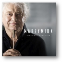 Maksymiuk, Jerzy / Sinfonia Varsovia / Polish Chamber Orchestra - Maksymiuk | Sinfonia Varsovia