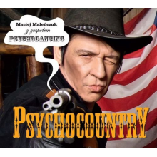 Malenczuk, Maciej Z Zespolem Psychodancing - Psychocountry