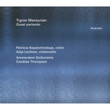 Mansurian, Tigran - Quasi Parlando