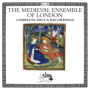 Medieval Ensemble Of London - Medieval Ensemble Of London – The Complete L'oiseau-lyyre Recordings
