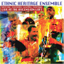 Ethnic Heritage Ensemble W. Fareed Haque - Hot 'N' Heavy