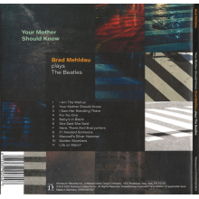 Mehldau, Brad - Your Mother Should Know: Brad Mehldau Plays The Beatles