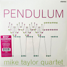 Mike Taylor Quartet - Pendulum (lp)