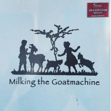 Milking The Goatmachine - Back From The Goats (colored Vinyl)