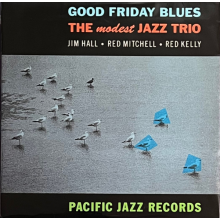 Modest Jazz Trio - Good Friday Blues (lp) (tone Poet)