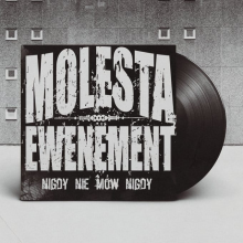 Molesta Ewenement - Nigdy Nie Mów Nigdy 2lp