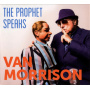 Morrison, Van - The Prophet Speaks