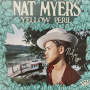 Myers, Nat - Yellow Peril (lp)