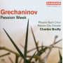 Grechaninov, A. - Passion Week