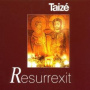 Taize - Resurrexit