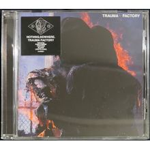 Nothing, Nowhere - Trauma Factory