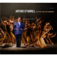 O'farrill, Arturo - Dreaming In Lions