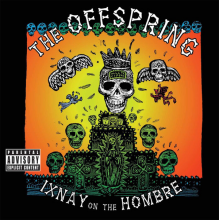 Offspring - Ixnay On The Hombre